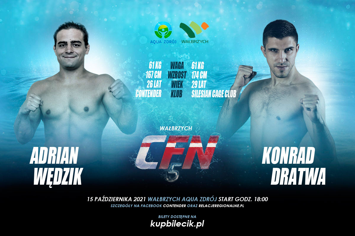 CFN 5: Adrian Wędzik vs Konrad Dratwa