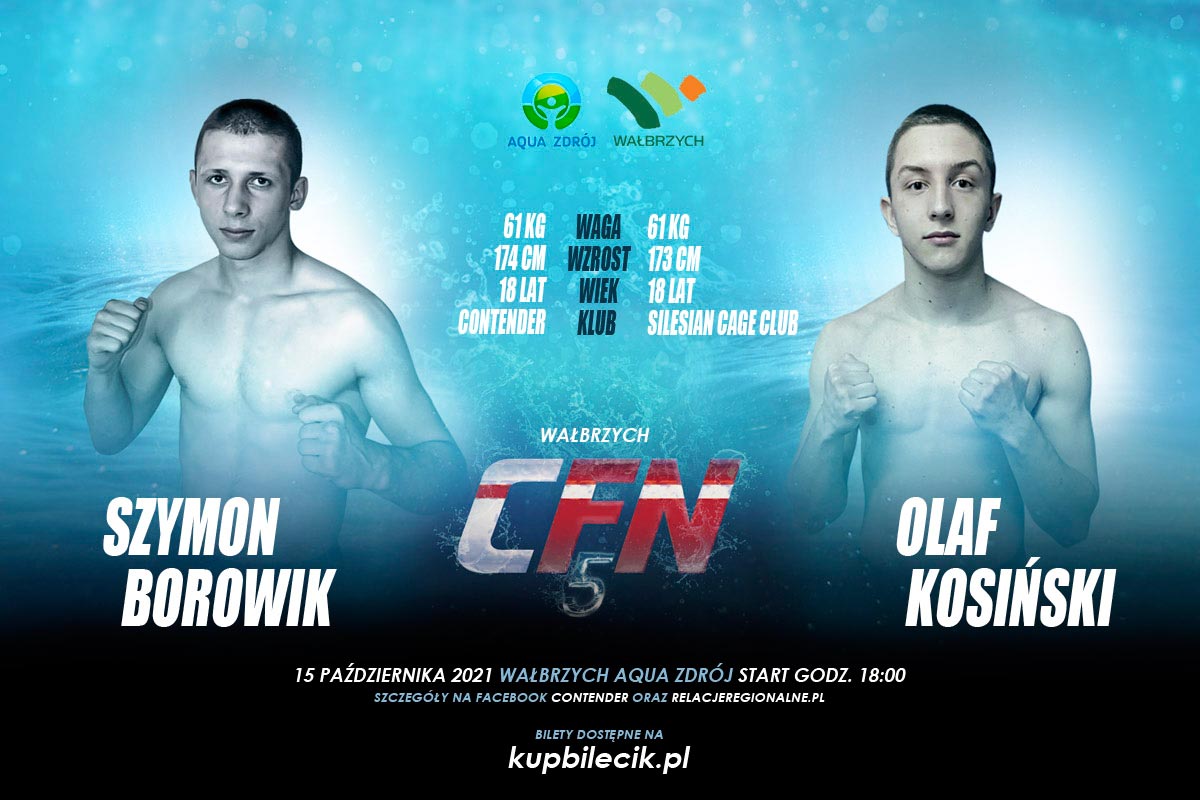 CFN 5: Szymon Borowik vs Olaf Kosiński