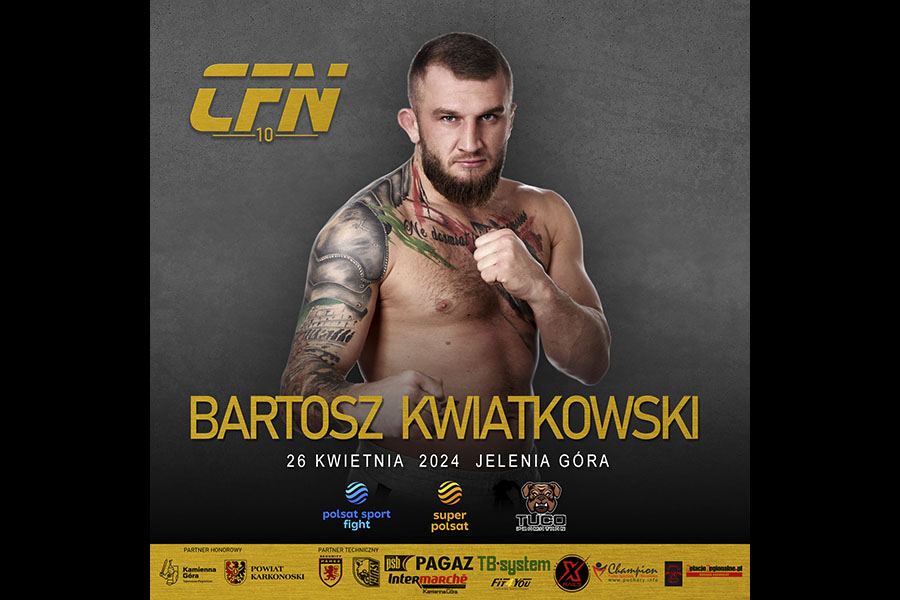 Bartosz Kwiatkowski zawodnikiem gali CFN 10