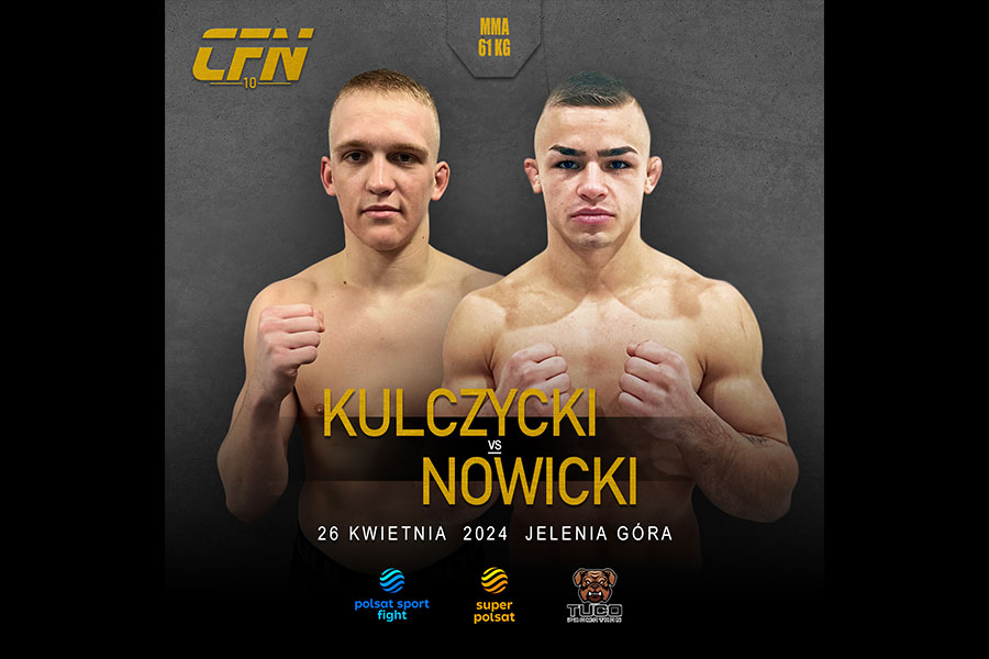 CFN 10 Kulczycki vs Nowicki